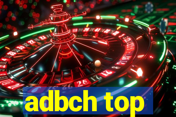 adbch top