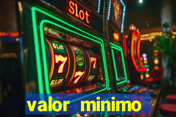 valor minimo deposito estrela bet