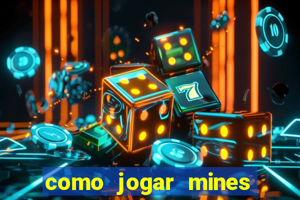 como jogar mines na blaze