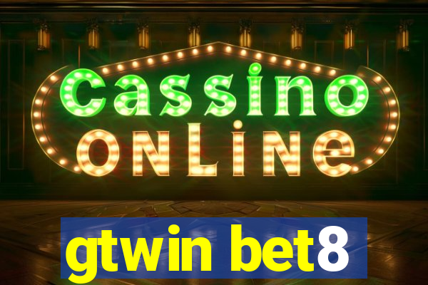 gtwin bet8