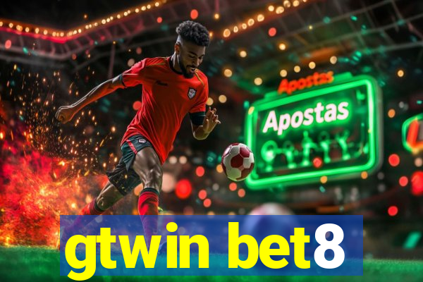 gtwin bet8