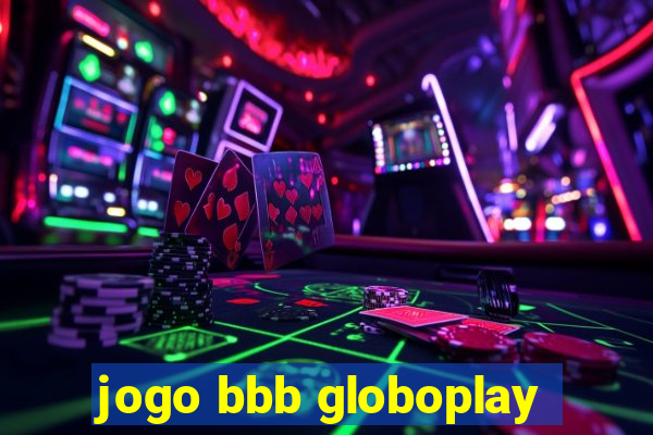 jogo bbb globoplay