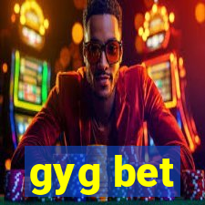 gyg bet