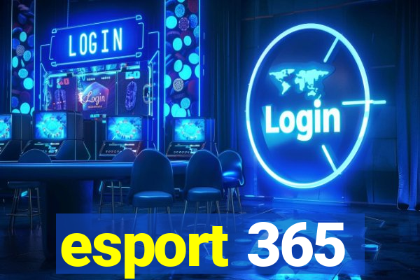 esport 365