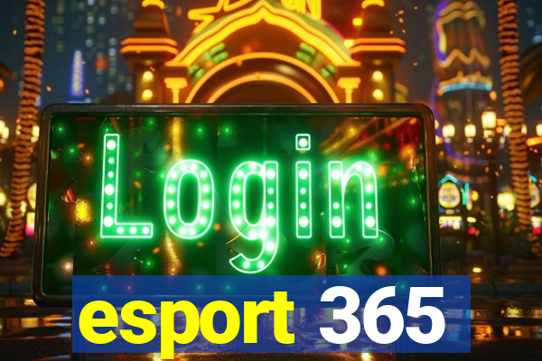 esport 365