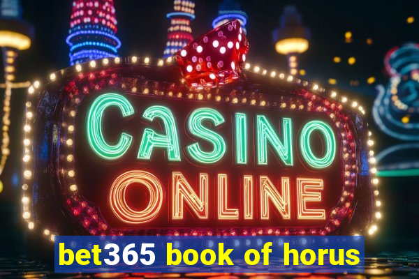 bet365 book of horus