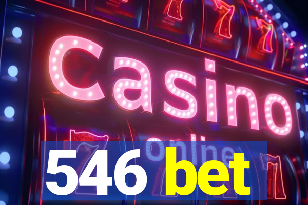 546 bet