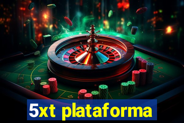 5xt plataforma