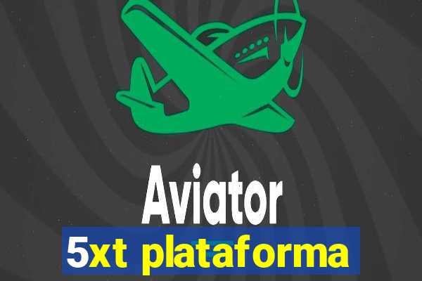 5xt plataforma