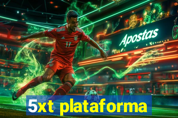 5xt plataforma