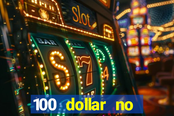 100 dollar no deposit bonus casino