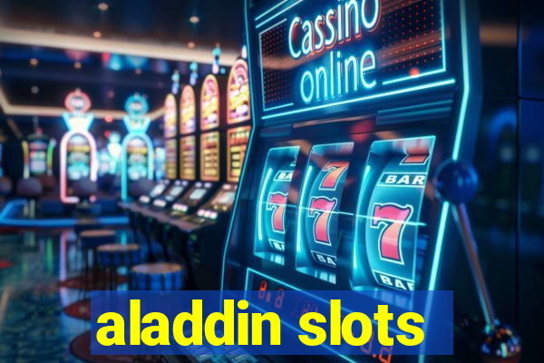 aladdin slots