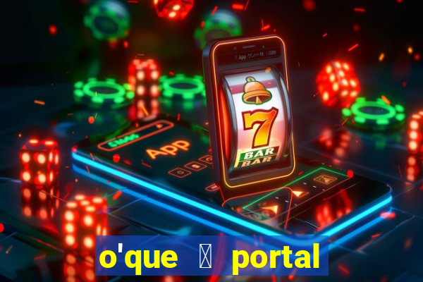 o'que 茅 portal do zacarias