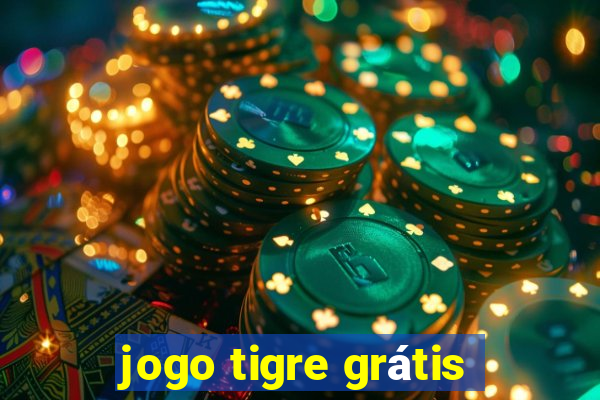 jogo tigre grátis