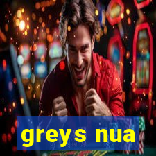 greys nua