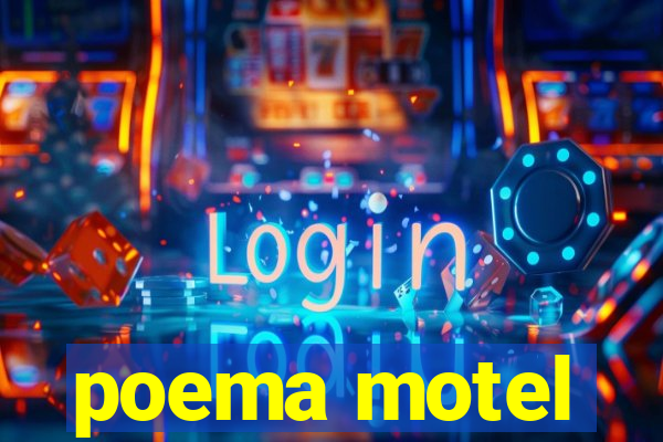 poema motel