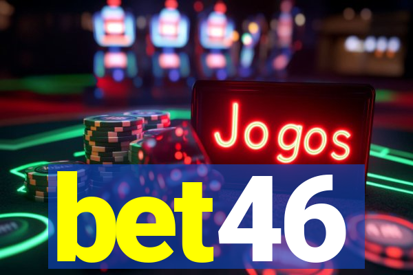 bet46