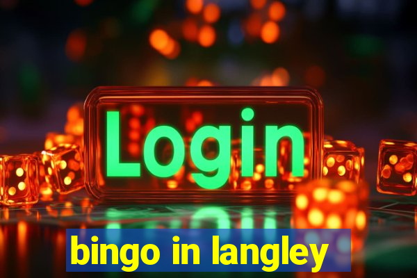 bingo in langley