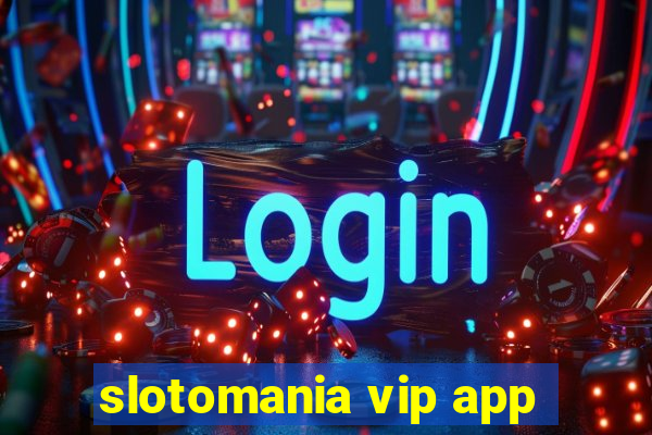 slotomania vip app