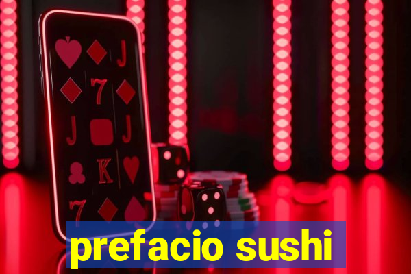 prefacio sushi