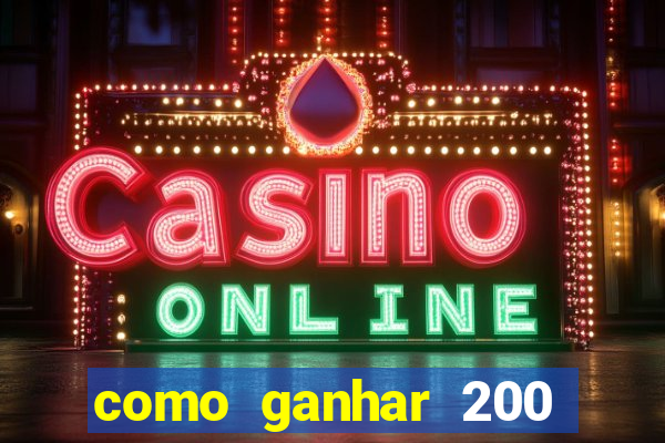 como ganhar 200 reais agora no pix