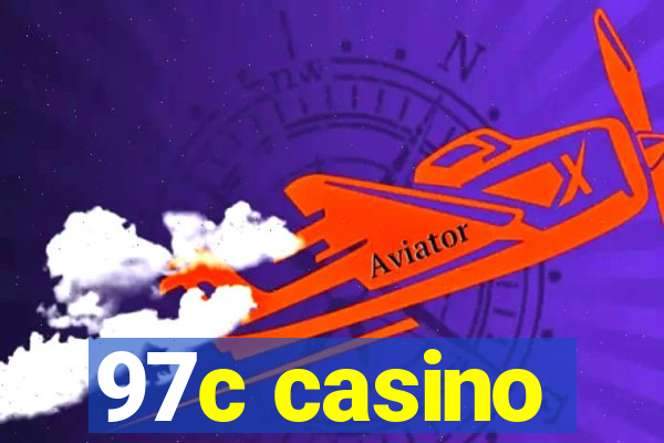 97c casino