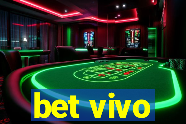 bet vivo