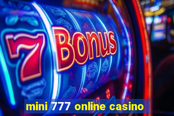 mini 777 online casino