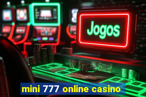 mini 777 online casino