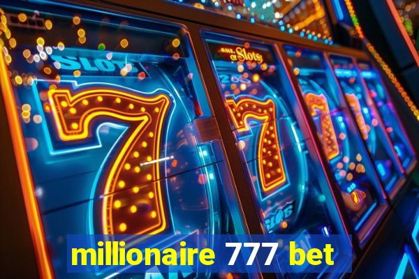 millionaire 777 bet