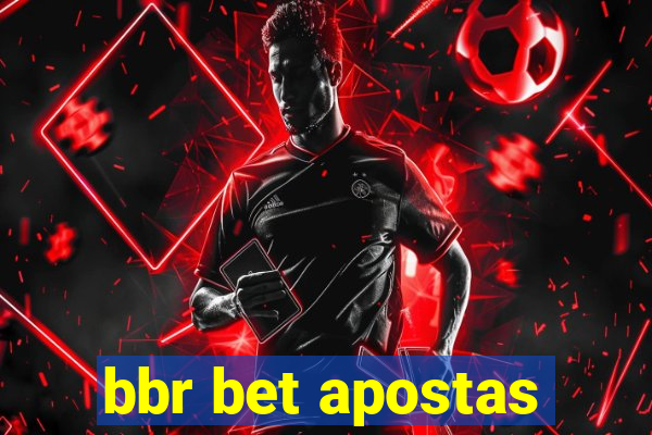 bbr bet apostas