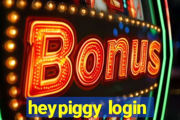 heypiggy login