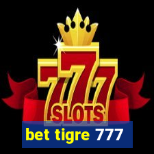 bet tigre 777