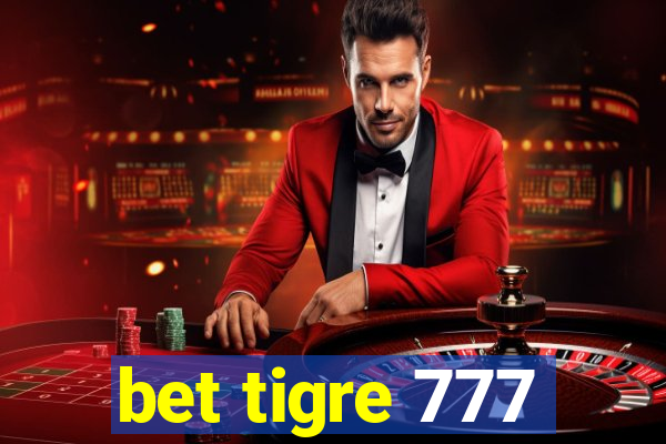 bet tigre 777