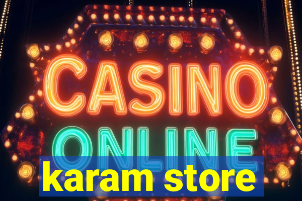 karam store