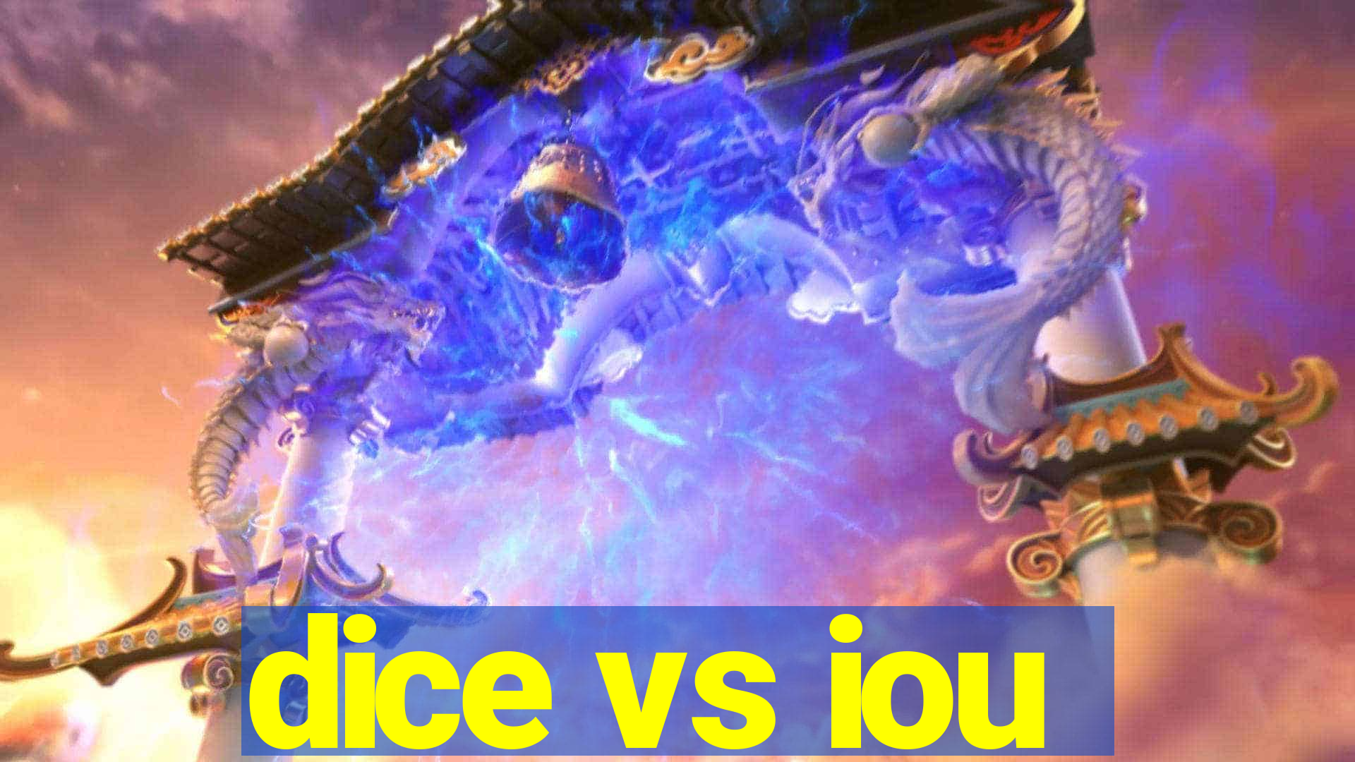 dice vs iou