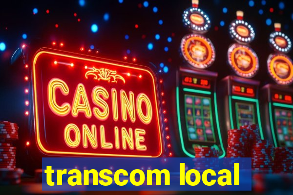 transcom local