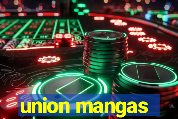 union mangas