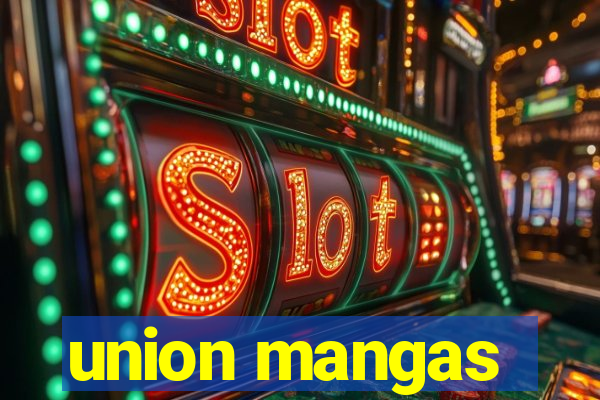 union mangas