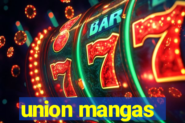 union mangas