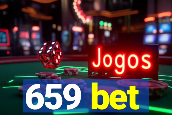 659 bet