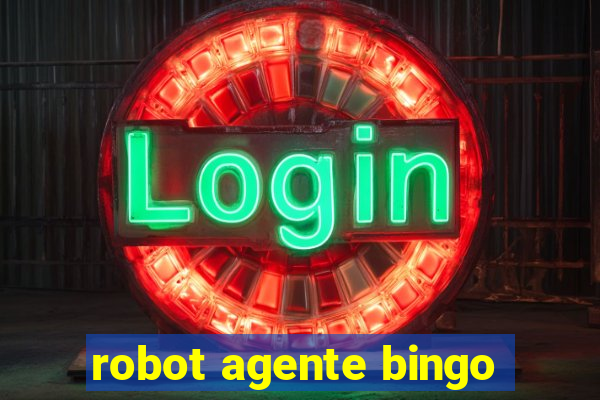 robot agente bingo