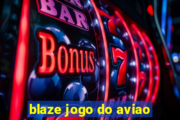 blaze jogo do aviao