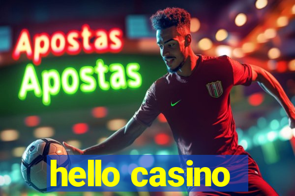 hello casino