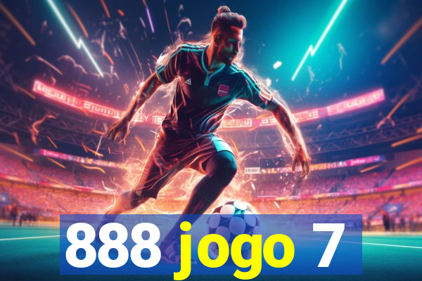 888 jogo 7