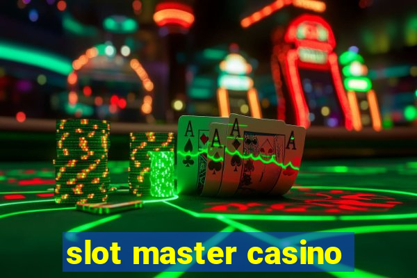 slot master casino