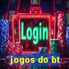 jogos do bt