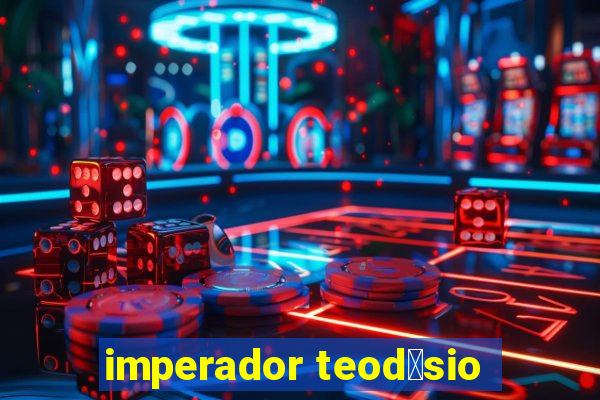 imperador teod贸sio