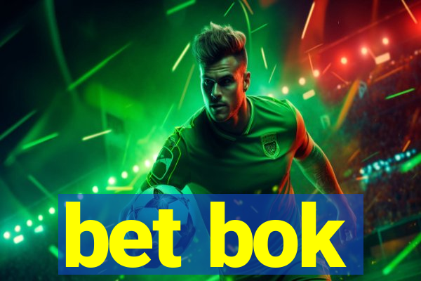 bet bok