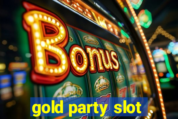 gold party slot